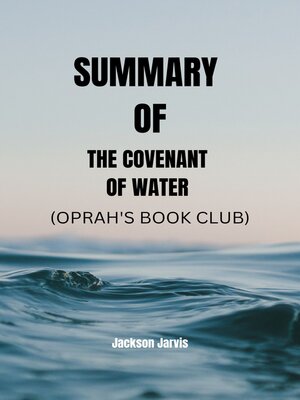 cover image of SUMMARY  OF  THE COVENANT OF WATER  (OPRAH'S BOOK CLUB)